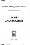 Cover of: Linajes calaboceños by Jesús José Loreto Loreto