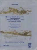 Cover of: Memoria sobre la explotación de minas en los distritos de Pachuca y Real del Monte de México