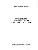 Cover of: Universidad de Guadalajara y sociedad de Jalisco