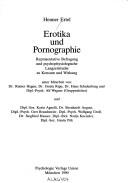 Cover of: Erotika und Pornographie: repräsentative Befragung und psychophysiologische Langzeitstudie zu Konsum und Wirkung