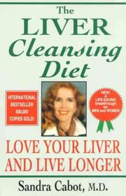Cover of: The liver cleansing diet by Sandra Cabot