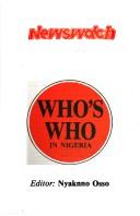 Cover of: Who's who in Nigeria by editor, Nyaknno Osso.