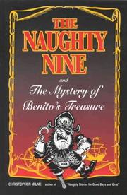 Cover of: The Naughty Nine and the Mystery of Benito's Treasure (Naughty Stories)
