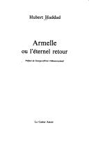 Cover of: Armelle, ou, L'éternel retour