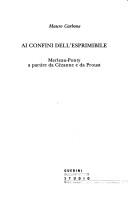 Cover of: Ai confini dell'esprimibile by Mauro Carbone