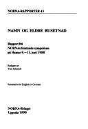 Cover of: Namn og eldre busetnad: rapport frå NORNAs femtande symposium på Hamar 9.-11. juni 1988