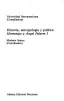 Cover of: Historia, antropología y política: homenaje a Angel Palerm