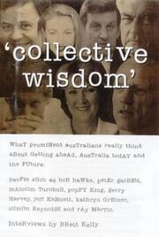 Cover of: Collective wisdom: interviews with prominent Australians