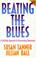 Cover of: Beating the Blues