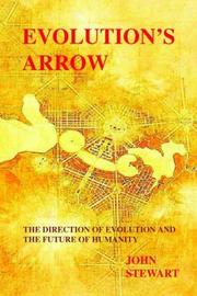 Cover of: Evolution's arrow by Stewart, John