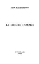 Le dernier hussard by Henri-Hugues Lejeune