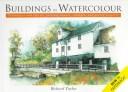 Cover of: Buildings in watercolour