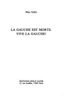 Cover of: La gauche est morte by Max Gallo