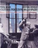 Cover of: Cultura e percezione dello spazio: nuovi ambienti di lavoro in America e in Italia