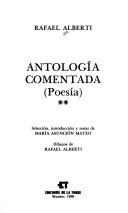 Antología comentada by Rafael Alberti