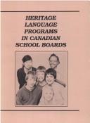 Cover of: Heritage language programs in Canadian school boards.