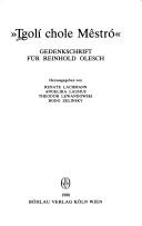Cover of: Tgolí chole Mêstró: Gedenkschrift für Reinhold Olesch