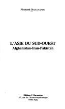 Cover of: L' Asie du Sud-Ouest: Afghanistan-Iran-Pakistan