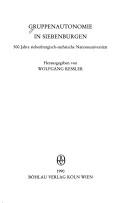 Cover of: Gruppenautonomie in Siebenbürgen: 500 Jahre Siebenbürgisch-Sächsische Nationsuniversität