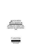 Cover of: Augusto Roa Bastos: Premio de literatura en lengua castellana "Miguel de Cervantes", 1989.