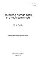 Cover of: Protecting human rights in a new South Africa by Sachs, Albie