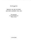 Cover of: Briefe an die Eltern aus den Jahren 1922-1924 by Franz Kafka