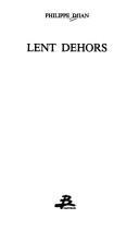 Cover of: Lent dehors