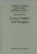 Cover of: Gustav Mahler and Hungary