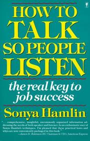 Cover of: How To Talk So People Listen: The Real Key to Job Success