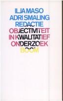 Cover of: Objectiviteit in kwalitatief onderzoek