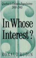 Cover of: In whose interest? by Ronald Rudin
