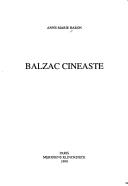 Balzac cinéaste by Anne-Marie Baron