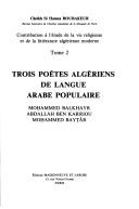 Trois poètes algériens de langue arabe populaire by Ḥamza Boubakeur