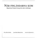 Cover of: När finländarna kom: migrationen Finland, Sverige efter andra världskriget