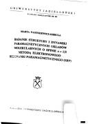 Badanie struktury i dynamiki paramagnetycznych układów molekularnych o spinie s=1/2 metodą elektronowego rezonansu paramagnetycznego (ERP) by Marta Pasenkiewicz-Gierula