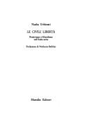 Cover of: Le civili libertà: positivismo e liberalismo nell'Italia unita
