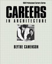 Cover of: Careers in Architecture by Blythe Camenson