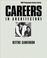 Cover of: Careers in Architecture