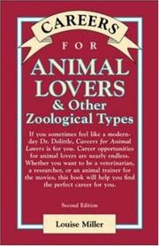 Cover of: Careers for Animal Lovers & Other Zoological Types by Louise Miller