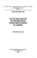 Cover of: Culte des saints et pèlerinages judéo-musulmans au Maroc