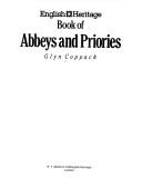 English Heritage book of abbeys and priories by Glyn Coppack