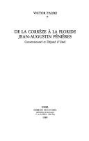 Cover of: De la Corrèze à la Floride: Jean-Augustin Pénières, conventionnel et député d'Ussel
