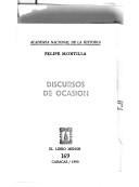 Cover of: Discursos de ocasión by Felipe Montilla
