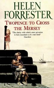 Cover of: Twopence to Cross the Mersey by Helen Forrester