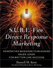 S.U.R.E.-Fire Direct Response Marketing by Russell M. Kern, Russell Kern