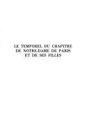 Cover of: Le temporel du Chapitre de Notre-Dame de Paris et de ses filles by Archives nationales (France)