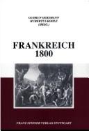 Cover of: Frankreich 1800: Gesellschaft, Kultur, Mentalitäten