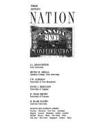 Nation, Canada since confederation by Jack Lawrence Granatstein