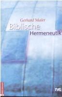 Cover of: Biblische Hermeneutik by Maier, Gerhard