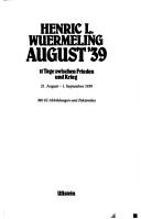 Cover of: August '39 by Henric L. Wuermeling